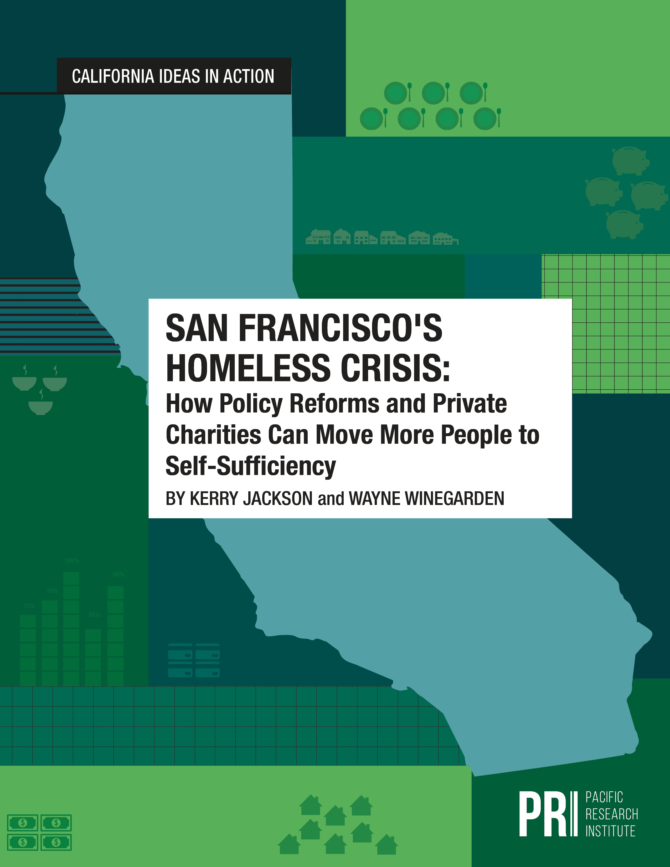 New Study Free Market Reforms Private Charities Key To Addressing San Francisco S Growing Homeless Crisis Pacific Research Institute